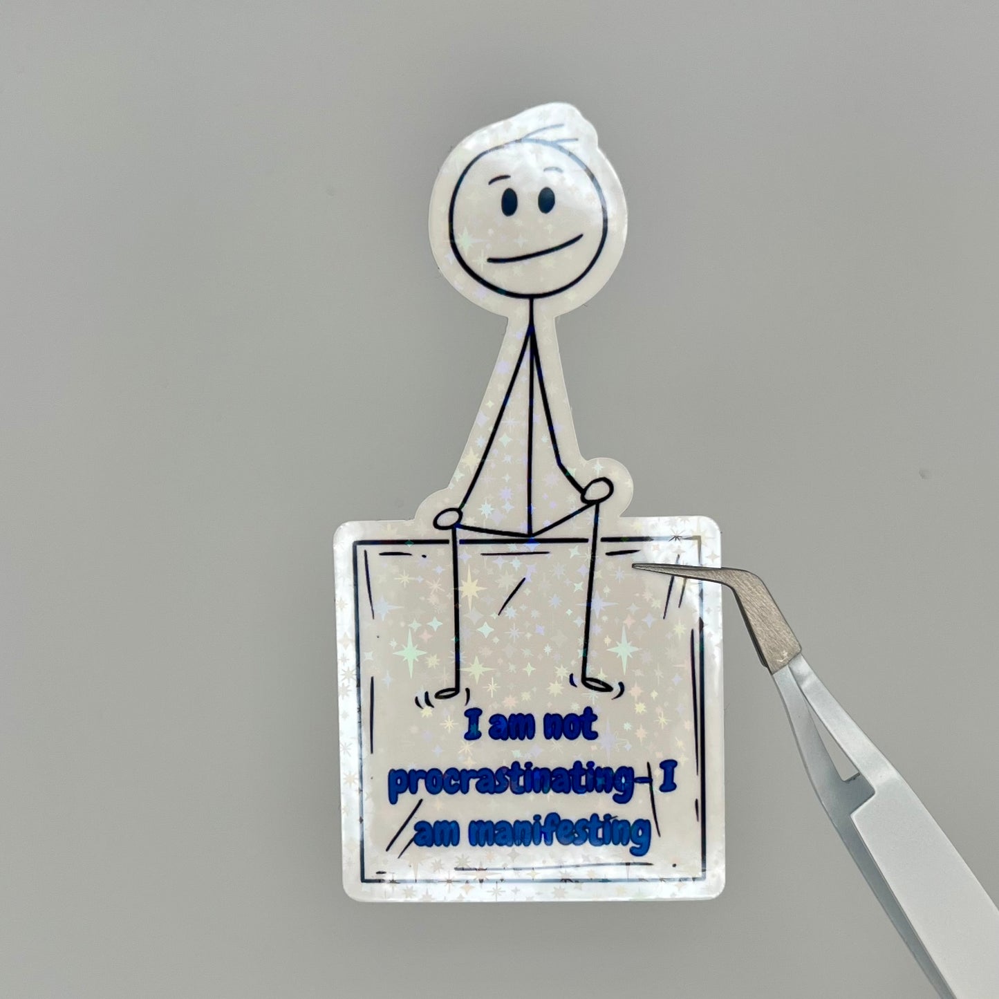 Procrastination? No, Manifestation